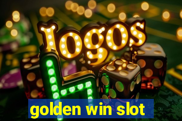 golden win slot