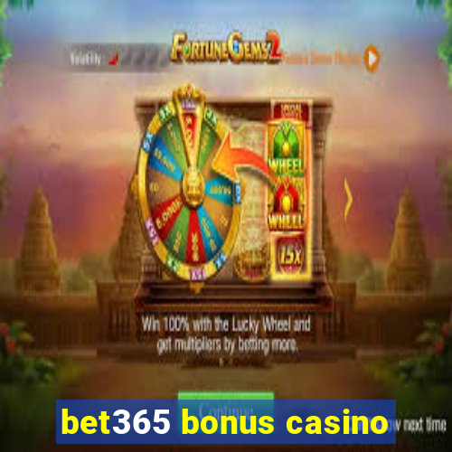 bet365 bonus casino