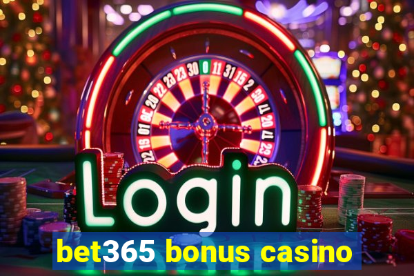 bet365 bonus casino