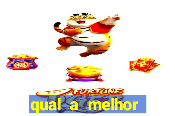 qual a melhor plataforma do jogo do tigre