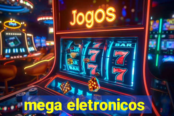 mega eletronicos