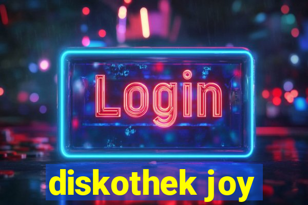 diskothek joy