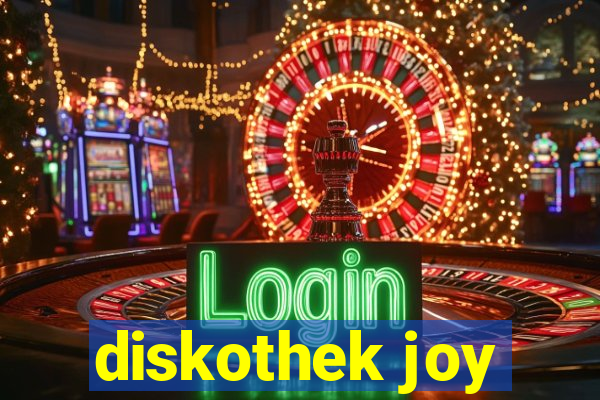 diskothek joy