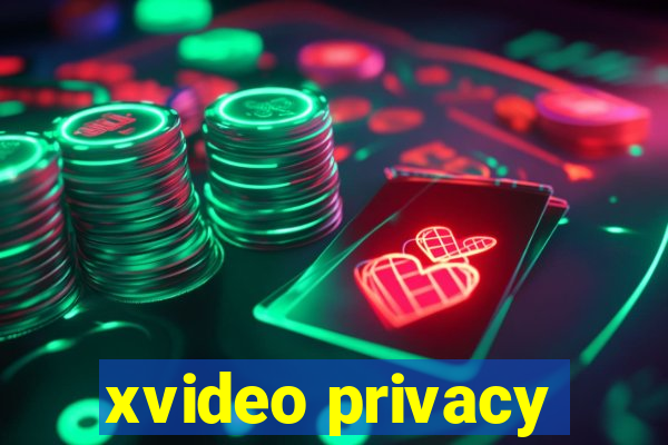 xvideo privacy