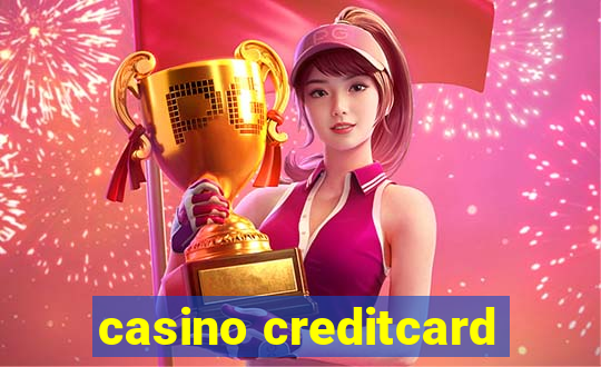 casino creditcard