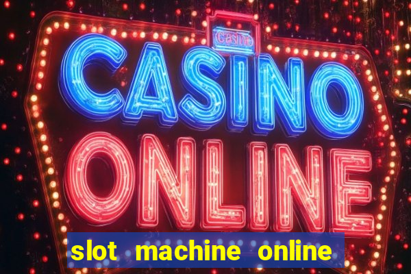 slot machine online for real money