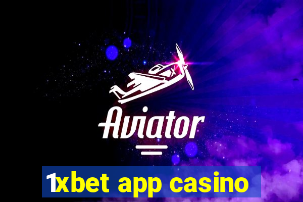 1xbet app casino