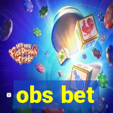 obs bet