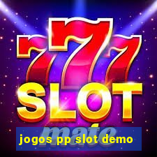 jogos pp slot demo