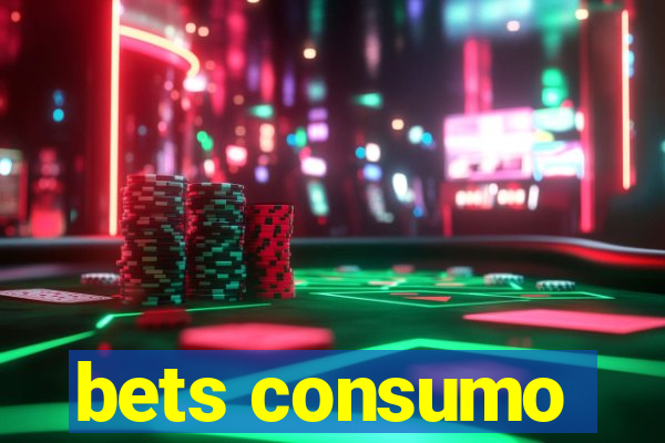 bets consumo