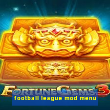 football league mod menu