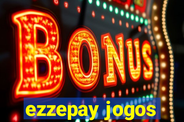 ezzepay jogos