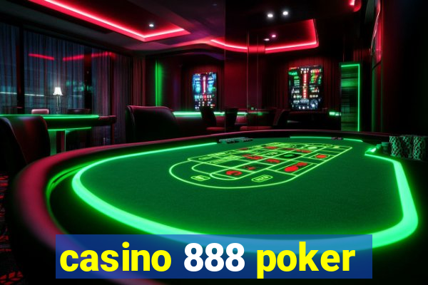 casino 888 poker