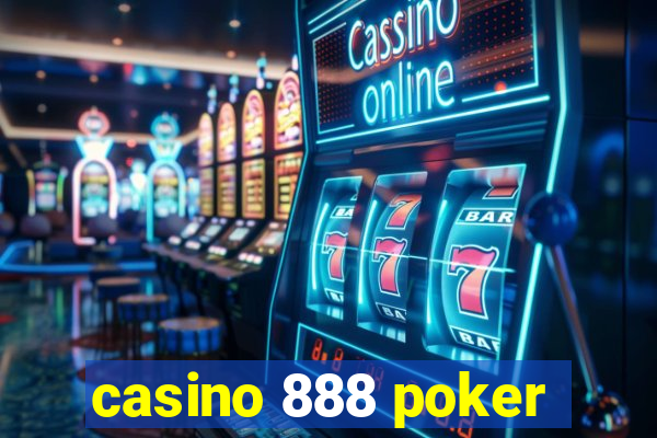 casino 888 poker