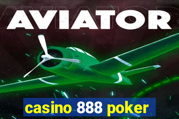 casino 888 poker