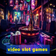 video slot games