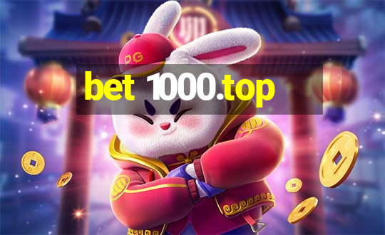 bet 1000.top