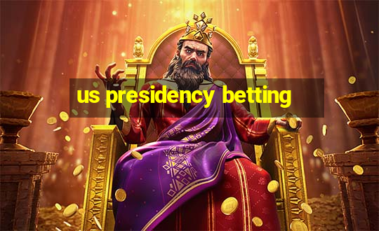 us presidency betting