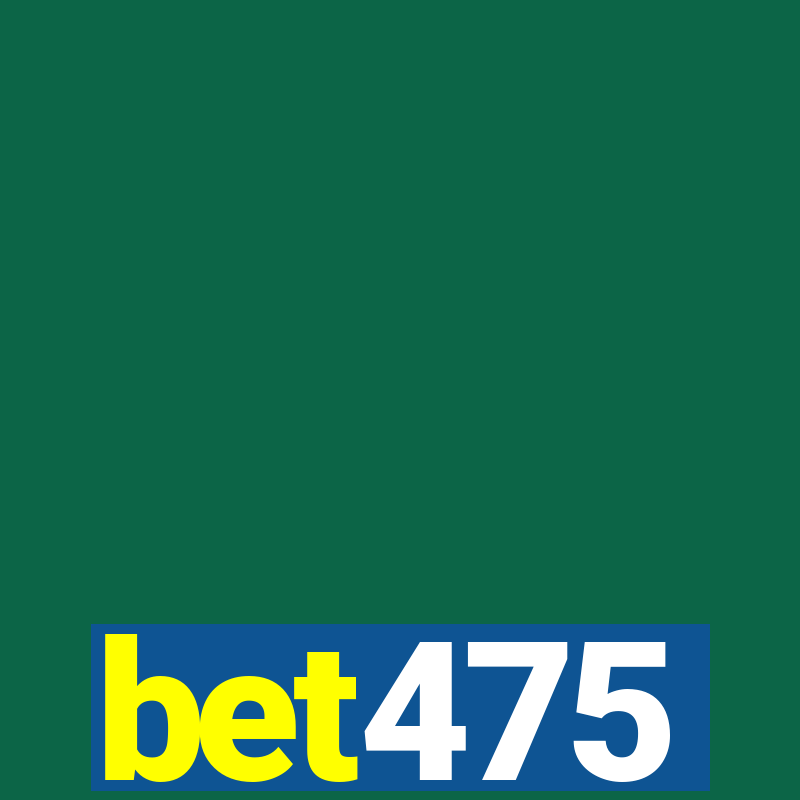 bet475