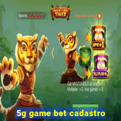 5g game bet cadastro