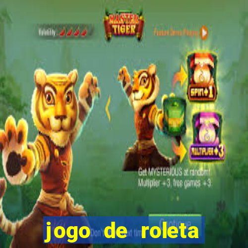 jogo de roleta online para ganhar dinheiro