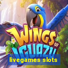 livegames slots