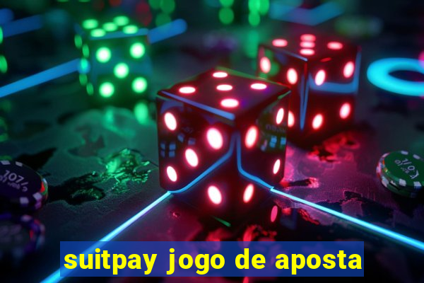 suitpay jogo de aposta