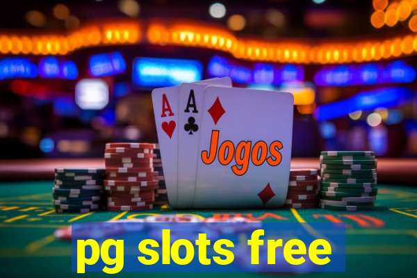 pg slots free