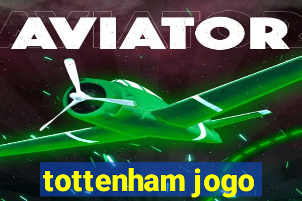 tottenham jogo