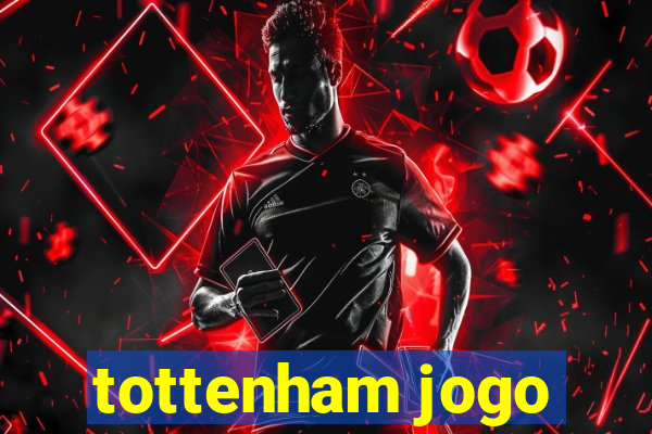 tottenham jogo