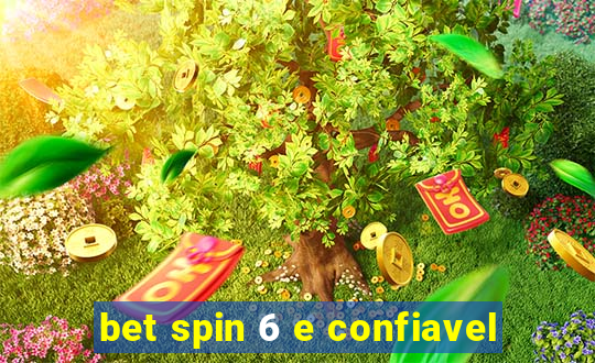 bet spin 6 e confiavel