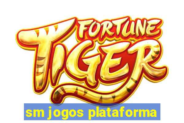 sm jogos plataforma