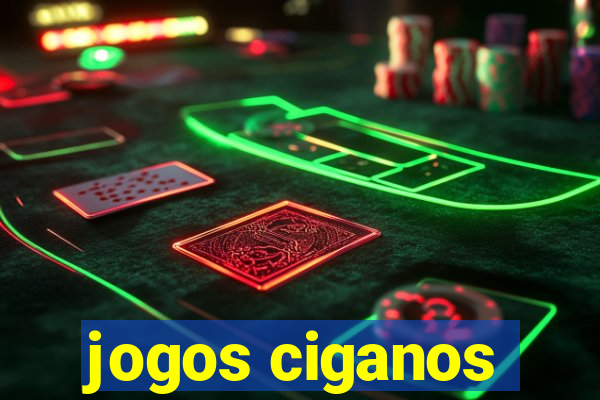 jogos ciganos