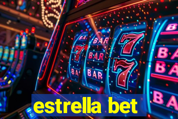 estrella bet