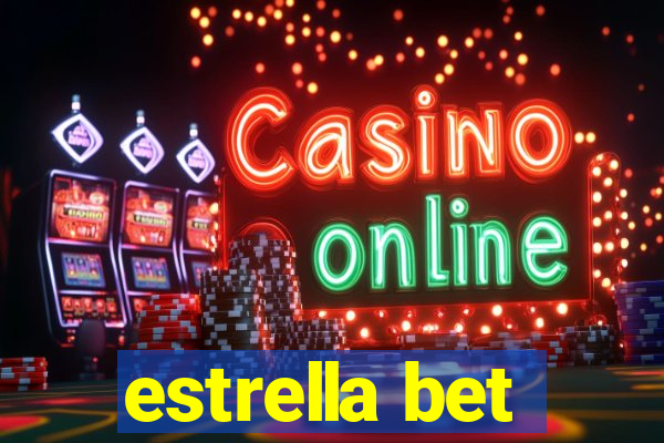 estrella bet