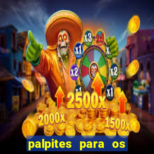 palpites para os jogos de hoje a noite