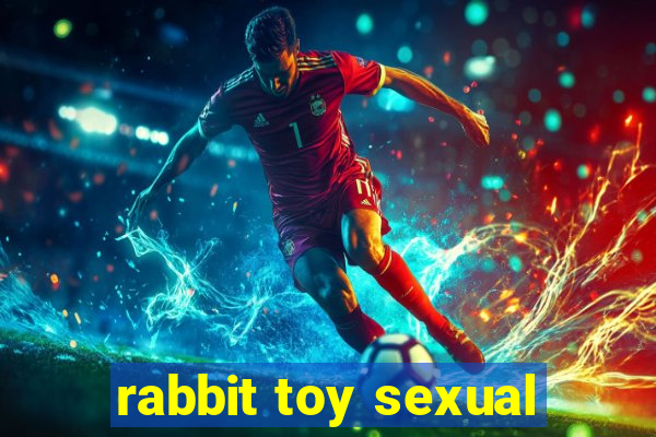 rabbit toy sexual