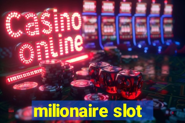 milionaire slot