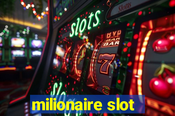 milionaire slot