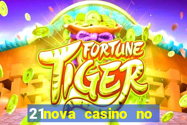 21nova casino no deposit bonus code