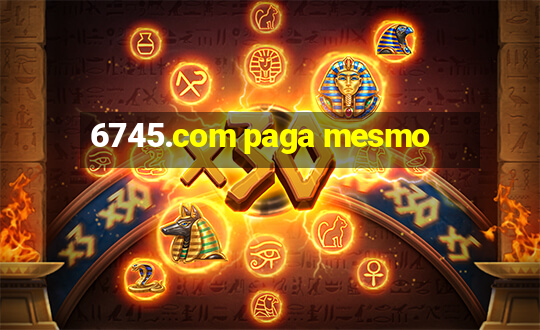 6745.com paga mesmo