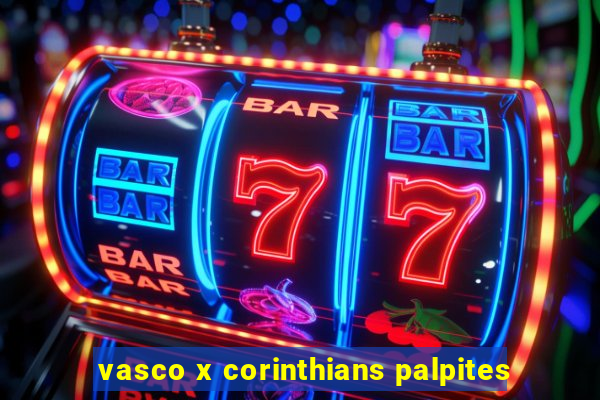 vasco x corinthians palpites