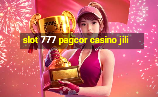 slot 777 pagcor casino jili