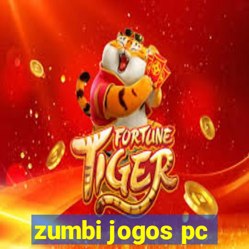 zumbi jogos pc