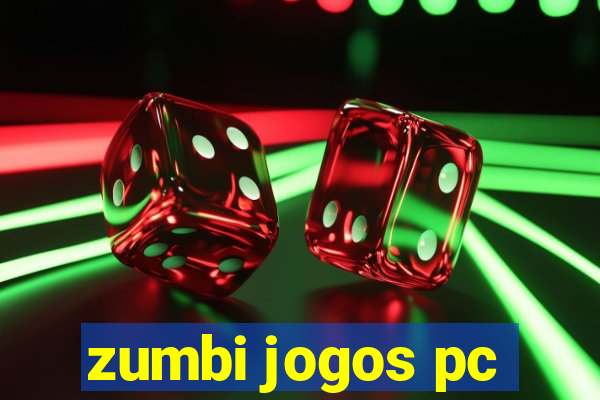 zumbi jogos pc