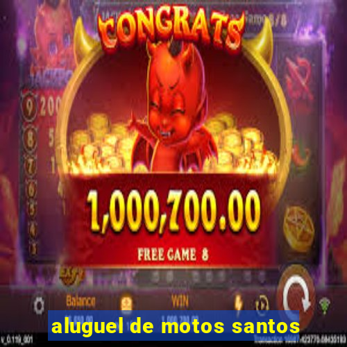 aluguel de motos santos