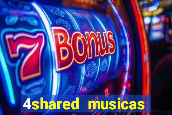 4shared musicas para baixar