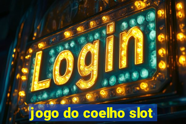 jogo do coelho slot