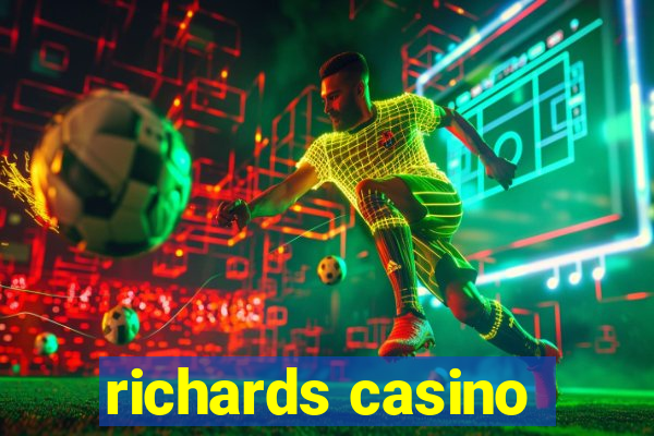 richards casino