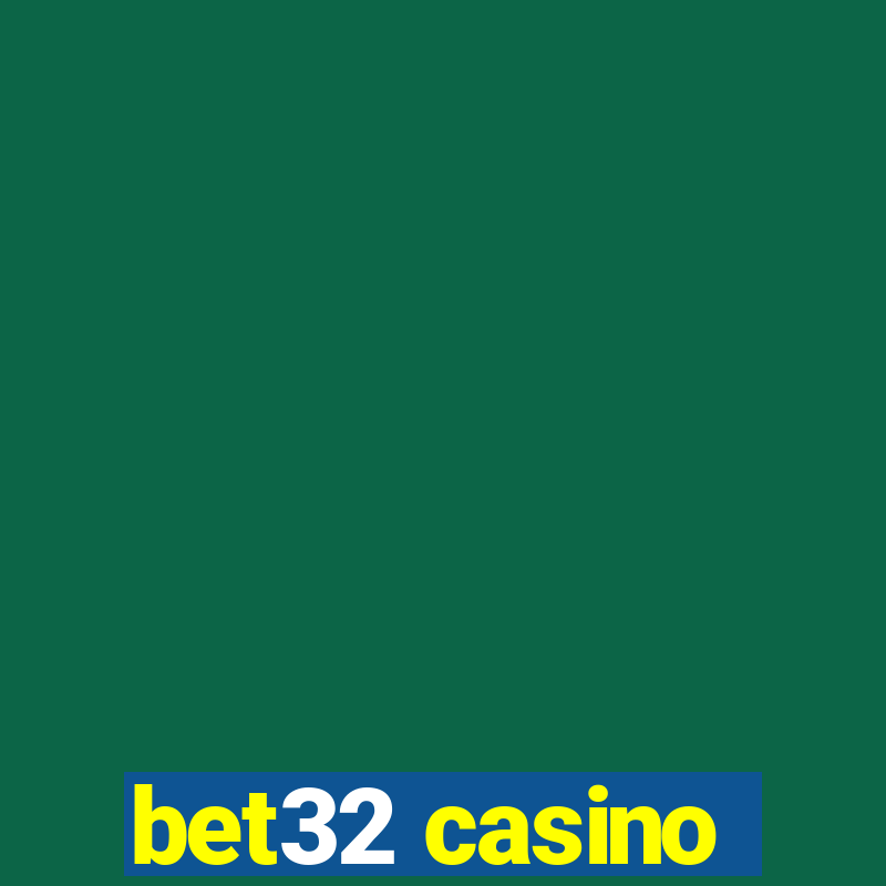 bet32 casino